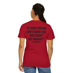 M25 Legacy T-Shirt: Muhammad Ali - If Your Dreams Don't Scare You...